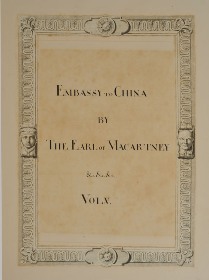 An Authentic Account of an Embassy from the King of Great Britain to the Emperor of China by Sir George Staunton (1737–1801)