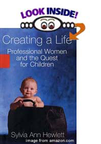Creating a life professional women and the quest for children